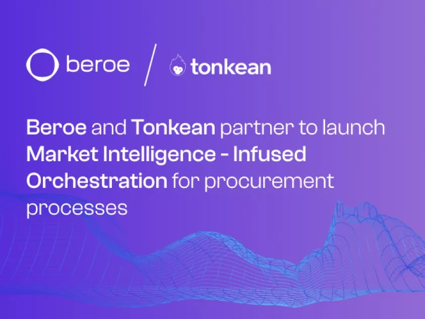 Tonkean and Beroe Partner to Bring Category and Supplier Insights Directly into Procurement Intake and Orchestration for Enterprise